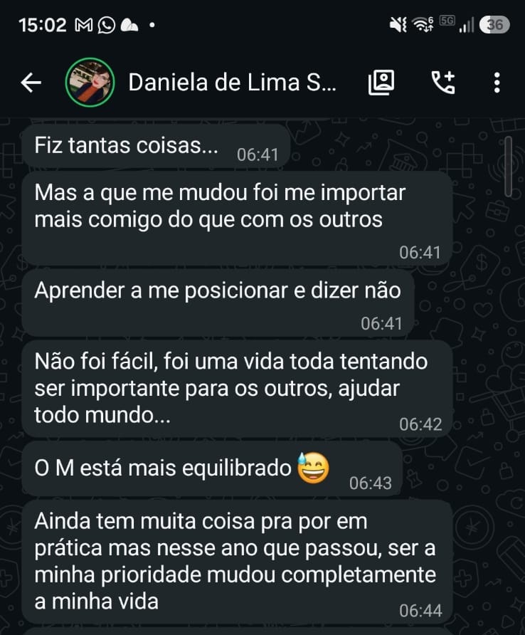 Mensagem de Daniela: relata aprender a se posicionar, dizer não e se colocar como prioridade.