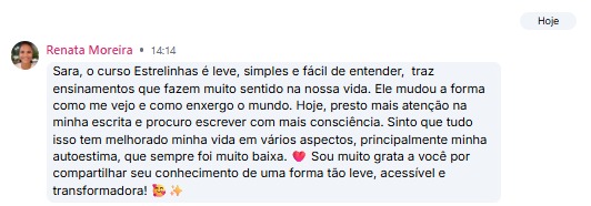 Mensagem de Renata Moreira sobre o Entrelinhas: descreve o curso como leve e simples de entender e relata mudanças na forma de se enxergar, mais consciência na escrita e melhora na autoestima.